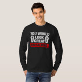You Look Great Embalmed Funeral Director T-Shirt (Vorne ganz)