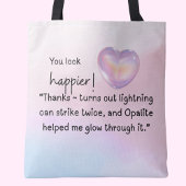 You look happier! Opalite helped me glow Tasche