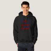 You Look Like The 4th Of July Makes Me Want A Hotd Hoodie (Vorne ganz)