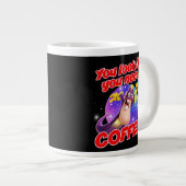You look like you need a COFFEE! Jumbo-Tasse (Vorderseite Rechts)
