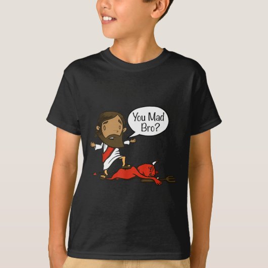 You Mad Bro - Funny Christian Jesus And Devil  T-Shirt (Vorderseite)