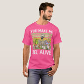 You Make Me Feel Alive Funny Skull Gardening Plant T-Shirt (Vorne ganz)