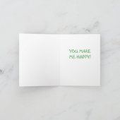 You Make Me Happy - NOte CArd Karte (Innenseite)