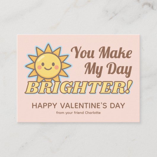 You Make My Day Brighter Kids Valentine's Mitteilungskarte (Vorderseite)