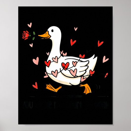 You Make My Heart Go Honk Funny Goose Valentine Sa Poster (Vorne)