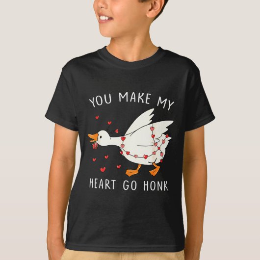 You Make My Heart Go Honk Funny Goose Valentine  T-Shirt (Vorderseite)