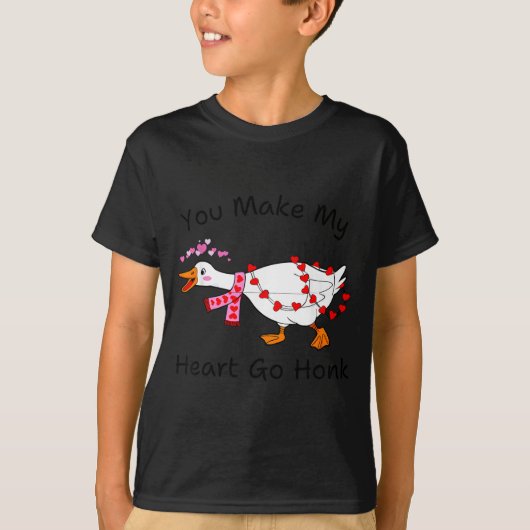 You Make My Heart Go Honk Valentine Goose Heart Si T-Shirt (Vorderseite)