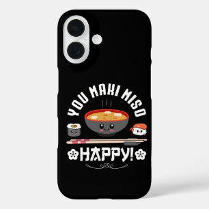 You Maki Miso Glücklich - Japanische Nudeln Cute K iPhone 16 Hülle