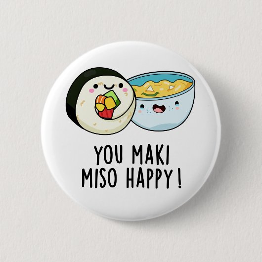 You Maki Miso Happy Funny japanischen Food Puff Button (Vorderseite)