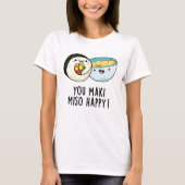 You Maki Miso Happy Funny japanischen Food Puff T-Shirt (Vorderseite)