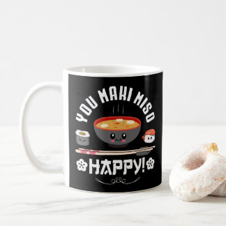 You Maki Miso Happy - Japanisch Noodles Niedlich K Kaffeetasse