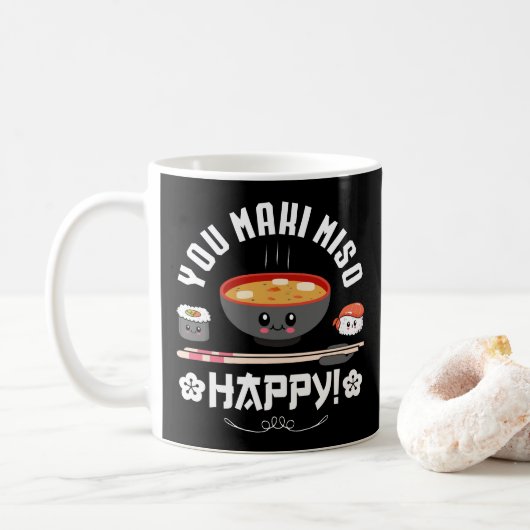 You Maki Miso Happy - Japanisch Noodles Niedlich K Kaffeetasse (Mit Donut)