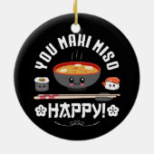 You Maki Miso Happy - Japanisch Noodles Niedlich K Keramik Ornament (Hinten)