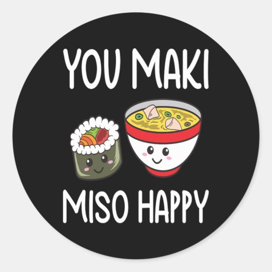 You Maki Miso Happy Sushi Lover Gifts Valentine Runder Aufkleber (Vorderseite)