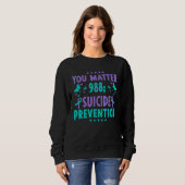 You Matter 988 Suicide Prevention Awareness Rainbo Sweatshirt (Vorne ganz)