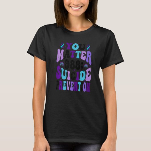 You Matter 988 Suicide Prevention Awareness Ribbon T-Shirt (Vorderseite)