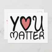 You Matter Anonymous "Secret Sender" Postcard Postkarte (Vorne/Hinten)