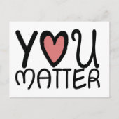 You Matter Anonymous "Secret Sender" Postcard Postkarte (Vorderseite)