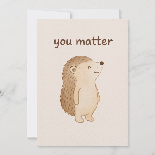 You Matter Hedgehog Encouragement Card Karte (Vorderseite)