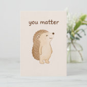 You Matter Hedgehog Encouragement Card Karte (Stehend Vorderseite)