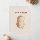You Matter Hedgehog Flat Note Card Mitteilungskarte (Vorderseite/Rückseite Beispiel)