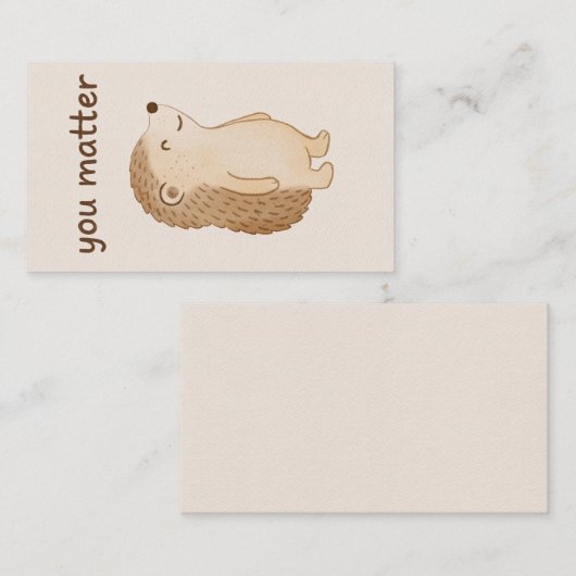 You Matter Hedgehog Gift Enclosure Card Begleitkarte (Vorne/Hinten)