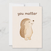 You Matter Hedgehog Magnet Card (Vorderseite)