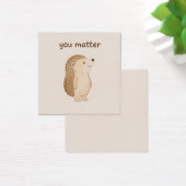 You Matter Hedgehog Mini Affirmation Card (Schreibtisch)