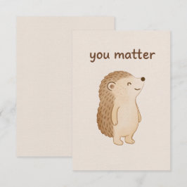 You Matter Hedgehog Mini Encouragement Card Begleitkarte