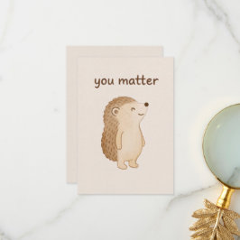 You Matter Hedgehog Thank You Card Dankeskarte