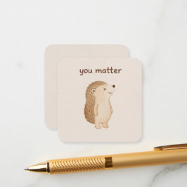 You Matter Minimal Hedgehog Enclosure Card Begleitkarte