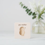 You Matter Minimal Hedgehog Enclosure Card Begleitkarte (Stehend Vorderseite)