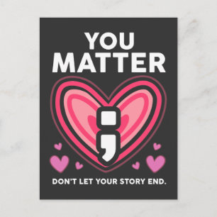 You Matter Story Semicolon Mental Health Awareness Postkarte