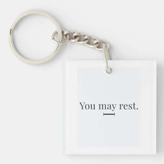 "You May Rest" Keychain Schlüsselanhänger (Vorderseite)