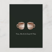 You, Me And A Cup Of Tea Quote And Illustration Postkarte (Vorderseite)