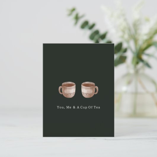 You, Me And A Cup Of Tea Quote And Illustration Postkarte (Stehend Vorderseite)