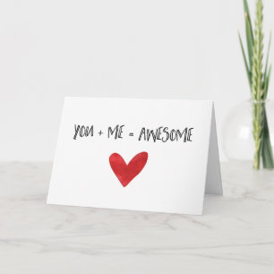 You + Me = Awesome Wird Love Note Feiertagskarte