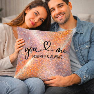 You Me Forever and Always Glitter Romantic Kissen