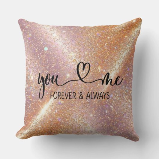 You Me Forever and Always Glitter Romantic Kissen (Vorderseite)