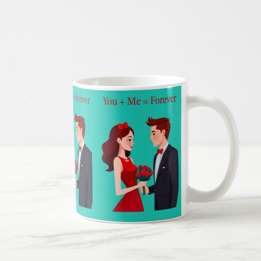 You + Me = Forever Romantic Couple Mug Kaffeetasse (Rechts)