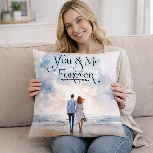 You & Me Forever Romantic Throw Pillow Kissen