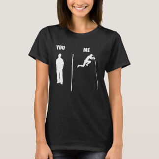 You Me High Jump Bar Jump Sport  Bar Jumper T-Shirt