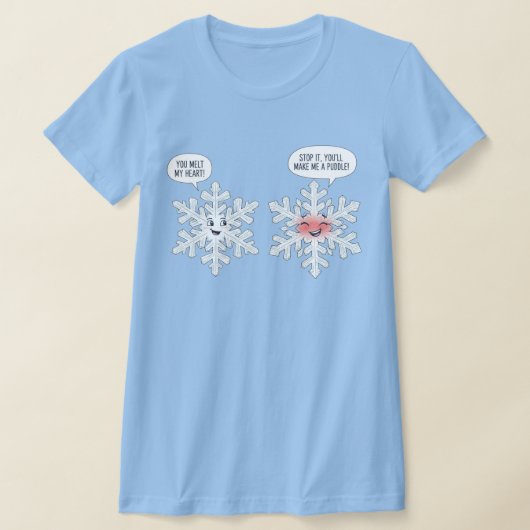 You Melt My Heart Snowflakes T-Shirt (Ablage )
