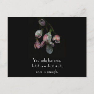 You Only Life Once - Motivational Floral Postcard Postkarte