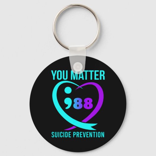 You Problem 988 Suicide Prevention Awareneess Schlüsselanhänger (Vorderseite)