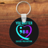 You Problem 988 Suicide Prevention Awareneess Schlüsselanhänger (Vorderseite)