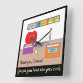 You Put Your Heart into Your Work- Black Quadratische Wanduhr (Winkel)