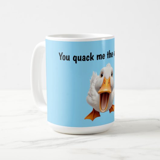 You Quack Me Up Duck Kaffeetasse (Vorderseite Links)