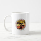 You’re Doing Great Mug | Positive Daily Kaffeetasse (Links)