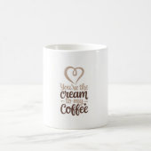 You’re the Cream to My Coffee Mug – Romantic Valen Kaffeetasse (Mittel)